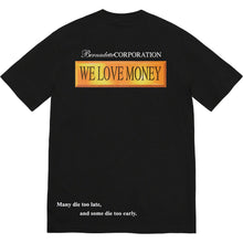 Supreme/Bernadette Corporation Money Tee  Black