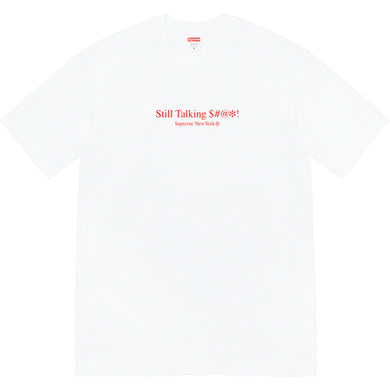 Supreme Still Talking Tee White
